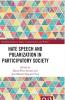 Hate Speech and Polarization in Participatory Society