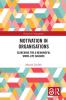 Motivation in Organisations