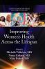 Improving Women’s Health Across the Lifespan