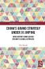 China's Grand Strategy Under Xi Jinping