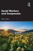 Social Workers and Compassion