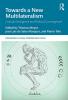 Towards a New Multilateralism