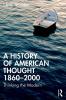 History of American Thought 1860-2000