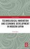 Technological Innovation and Economic Development in Modern Japan