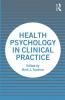 Health Psychology in Clinical Practice