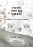 Coding Shaping Making