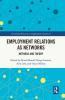 Employment Relations as Networks