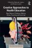 Creative Approaches to Health Education