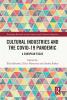 Cultural Industries and the Covid-19 Pandemic