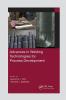 Advances in Welding Technologies for Process Development