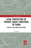 Legal Protection of Private Equity Investors in China