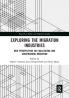 Exploring the Migration Industries