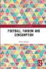 Football Fandom and Consumption