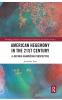 American Hegemony in the 21st Century