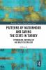 Patterns of Nationhood and Saving the State in Turkey
