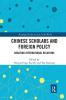 Chinese Scholars and Foreign Policy