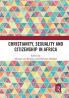 Christianity Sexuality and Citizenship in Africa
