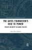 Gates Foundation's Rise to Power