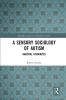 Sensory Sociology of Autism