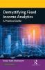 Demystifying Fixed Income Analytics