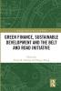 Green Finance Sustainable Development and the Belt and Road Initiative