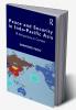 Peace and Security in Indo-Pacific Asia
