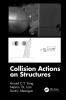 Collision Actions on Structures
