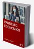 Pandemic Economics