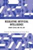 Regulating Artificial Intelligence