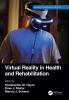 Virtual Reality in Health and Rehabilitation