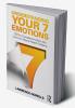 Understanding Your 7 Emotions