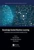 Knowledge Guided Machine Learning