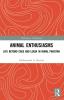 Animal Enthusiasms