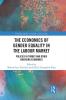 Economics of Gender Equality in the Labour Market