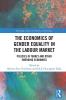 Economics of Gender Equality in the Labour Market