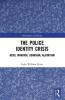 Police Identity Crisis