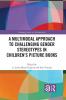 Multimodal Approach to Challenging Gender Stereotypes in Children's Picture Books