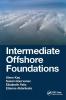 Intermediate Offshore Foundations