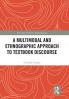 Multimodal and Ethnographic Approach to Textbook Discourse