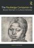 Routledge Companion to Black Women’s Cultural Histories