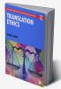 Translation Ethics