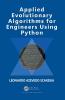 Applied Evolutionary Algorithms for Engineers Using Python