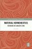 Material Hermeneutics