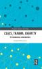 Class Trauma Identity