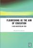 Flourishing as the Aim of Education