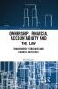 Ownership Financial Accountability and the Law