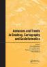 Advances and Trends in Geodesy Cartography and Geoinformatics