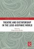 Theatre and Dictatorship in the Luso-Hispanic World