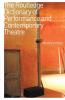 Routledge Dictionary of Performance and Contemporary Theatre