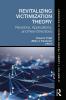 Revitalizing Victimization Theory